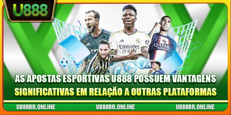As apostas esportivas U888 possuem vantagens significativas em relação a outras plataformas