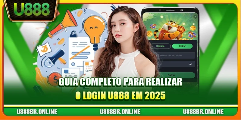 Guia completo para realizar o login U888 em 2025